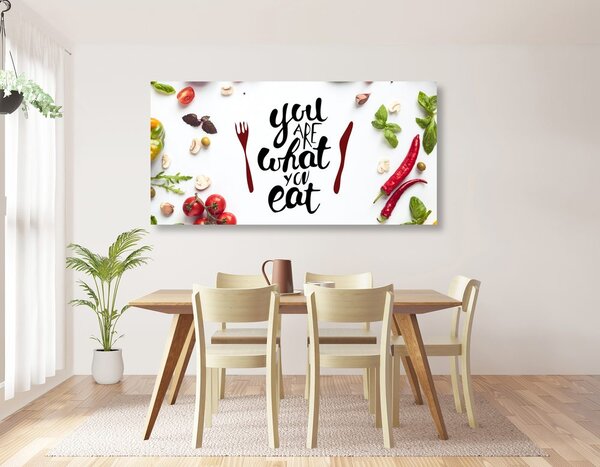 Πίνακας σε καμβά με επιγραφή - You are what you eat