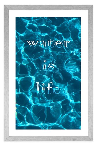 Αφίσα με επιγραφή - Water is life