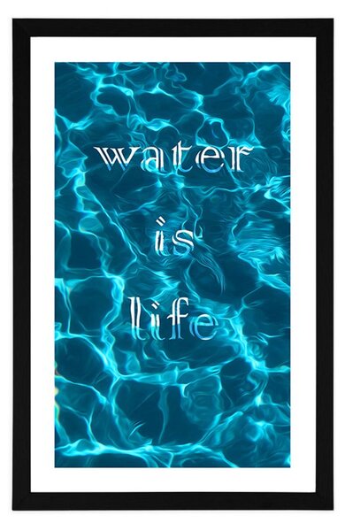 Αφίσα με επιγραφή - Water is life