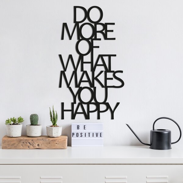 Μεταλλικό Διακοσμητικό Τοίχου Do More Of What Makes You Happy, Μαύρο, 41x70 cm